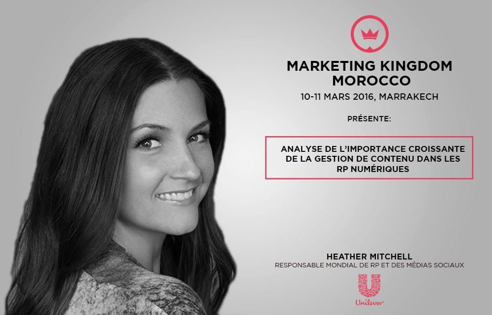 Marketing Kingdom Morocco : 5 keynotes à ne pas rater 6 Heather - Topic