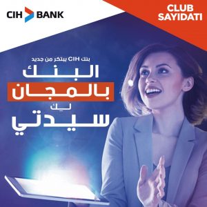 CIH BANK OFFRE CLUB SAYIDATI