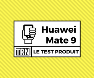 test-produit-trn-huawei-mate-9