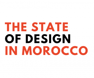 the state of design in morocco